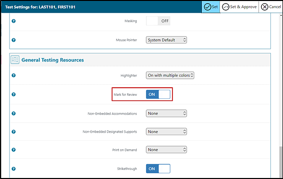Student universal tool test settings in the Test Administrator Interface with the Mark for Review list box, which is toggled to On, indicated.