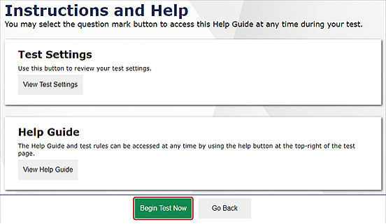 Instructions and Help screen with Begin Test Now button called out