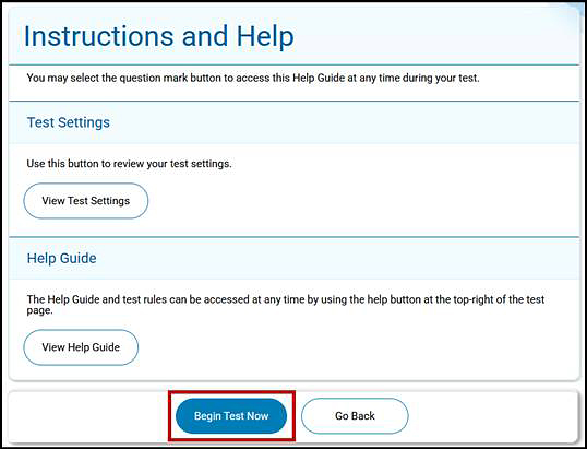 Instructions and Help screen with Begin Test Now button indicated.