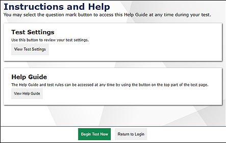 Instructions and Help screen with text reads, 'You may select the question mark button to access this Help Guide at any time during your test.'