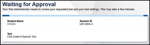 Waiting for Approval screen on the student testing interface.