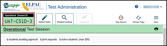 Top of the Test Administrator Interface with the Operational Session ID indicated.