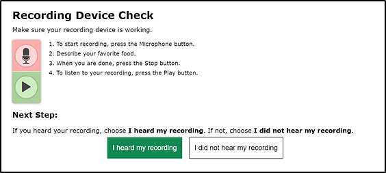 Recording Device Check screen with the I heard my recording button enabled