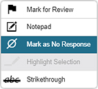 Context menu that shows the available Mark for Review, Notepad, Mark as No Response, and Strikethrough options