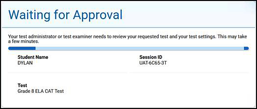 Waiting for Approval screen with the student's name, session ID, and test name.