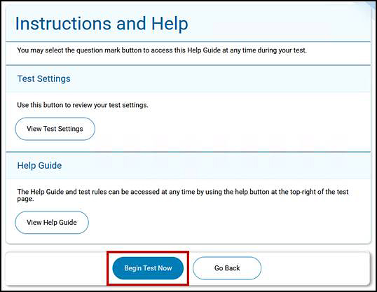 Instructions and Help screen with the Begin Test Now button indicated.