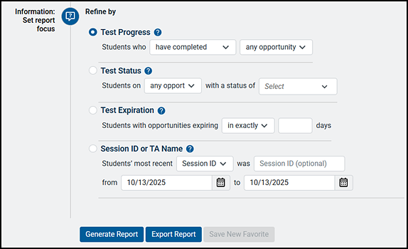 Information section with options to select test progress, test status, test expiration, and session ID or test administrator name parameters. 