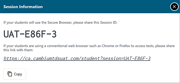 Session ID Information containing the Session ID and the link to the web-based Student Testing Interface