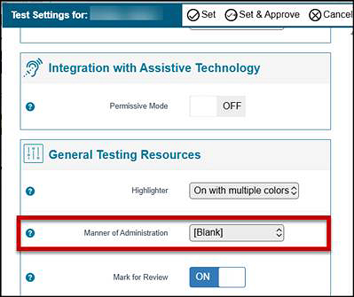 Student Test Settings screen, with Manner of Administration called out.