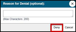 Reason for Denial text box with the Deny button called out.