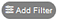 Add Filter button
