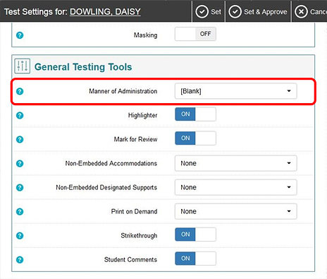 Student Test Settings screen, with Manner of Administration called out 