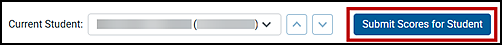 Submit Scores for Student button on the Item Scoring screen.