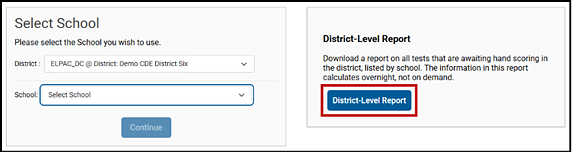 Select School screen with the District-Level Report button indicated.