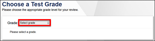 Choose a Test Grade screen with the Grade drop-down list called out.