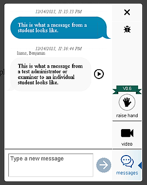 Remote widget displaying what messages between the student or test administrator or examiner look like