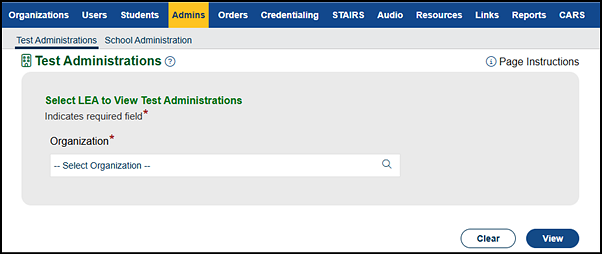Select LEA to View Test Administrations section of the Test Administration screen.