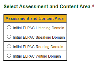 'Select Assessment and Content Area' section for Initial ELPAC